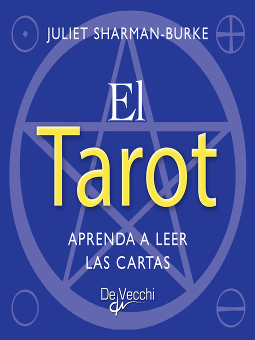 Title details for El tarot. Aprenda a leer las cartas by Juliet Sharman-Burke - Available